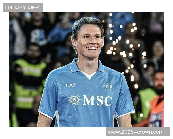 那不勒斯计划一月引进梅努德布劳内和麦克托米奈力荐